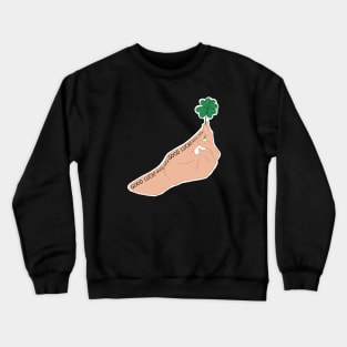 Hand Holding A Four Leaf Clover For Good Luck Crewneck Sweatshirt